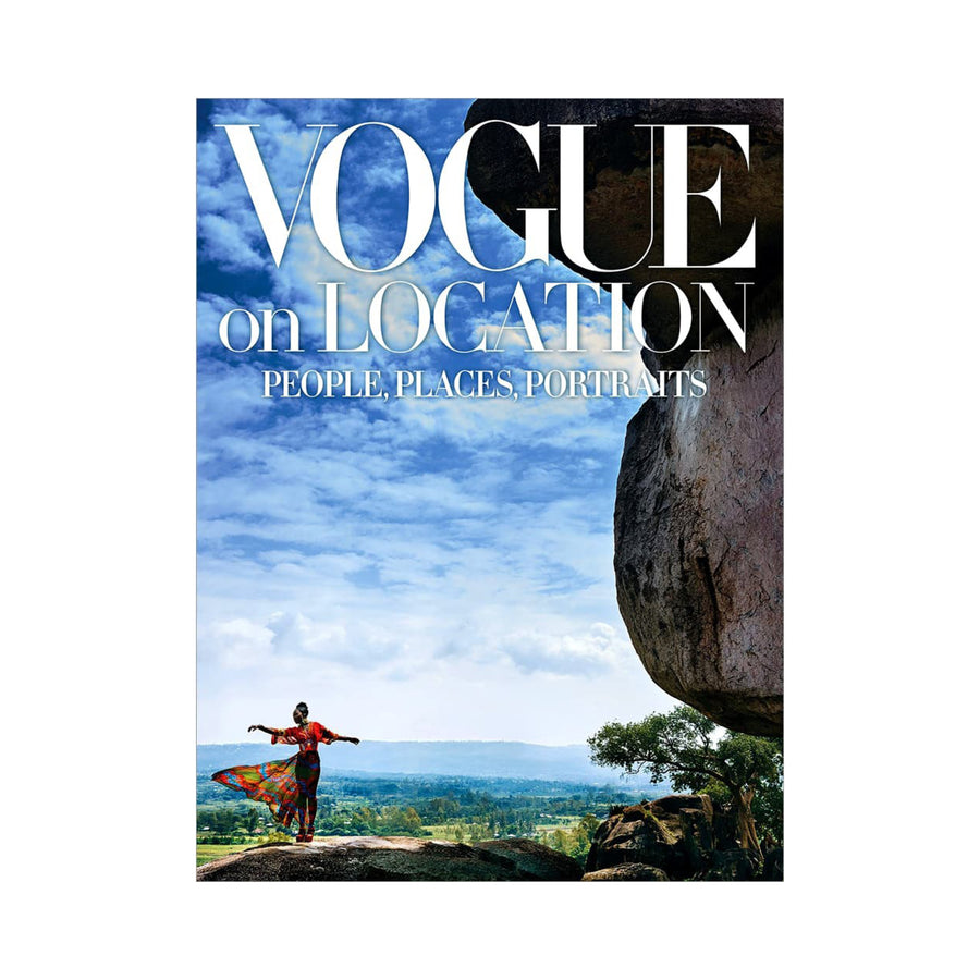 Vogue on Location : People, Places, Portraits