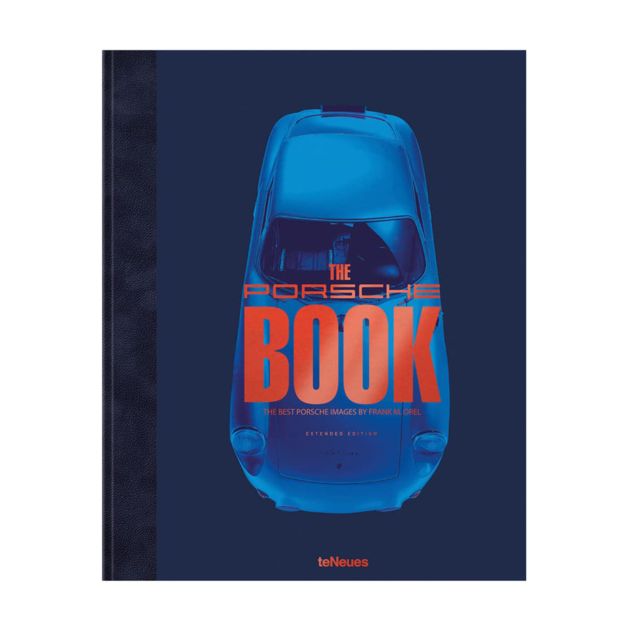 The Porsche Book: The Best Porsche Images